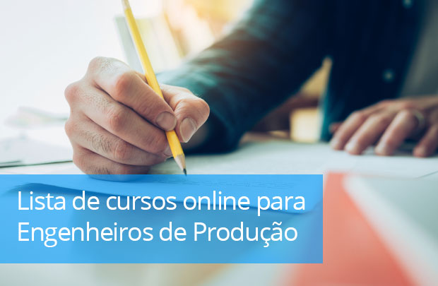 29 Cursos Online Importantes Para Engenheiros De Producao Blog