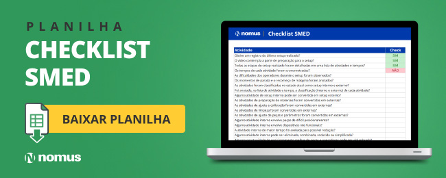 checklist de SMED: como fazer e como usar para melhorar o tempo de setup da sua fábrica