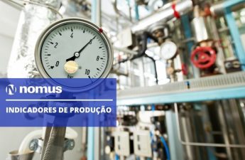 Indicadores de produção industrial: os 8 principais para sua fábrica