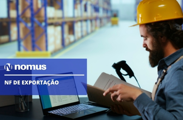 Nota Fiscal de Exportação: o que é e como emitir na sua empresa passo a passo