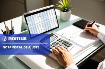 Nota fiscal de ajuste: o que é, para que serve e como emitir