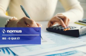 IBS: o que é, quais impostos ele substitui e quando começa a valer