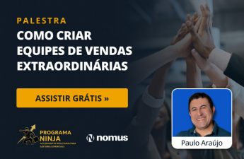 Como criar equipes de vendas extraordinárias [palestra]